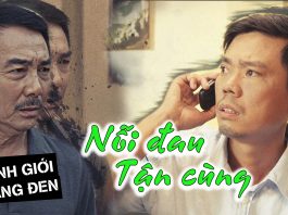NỖI ĐAU TẬN CÙNG | RANH GIỚI TRẮNG ĐEN
