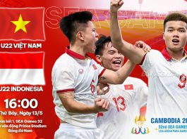 Nhận định U22 Indonesia vs U22 Việt Nam, ngày 13/5: Tự tin tiến lên