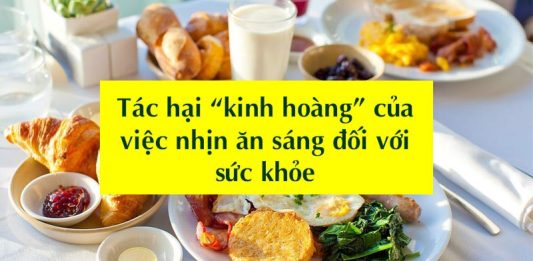 Nhịn ăn sáng và 5 tác hại đáng sợ khiến nhiều người phải nghĩ lại