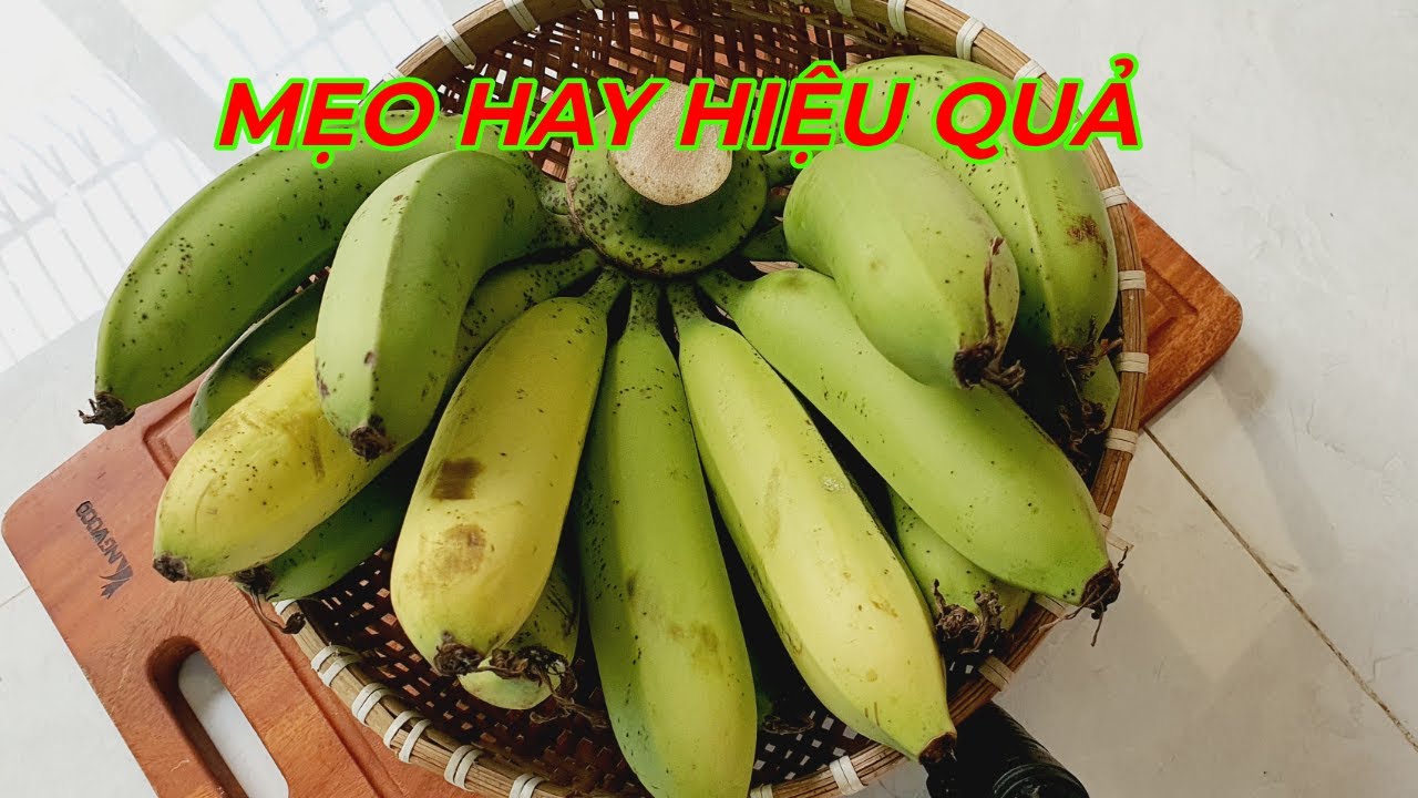 Giữ Chuối Chín Lâu