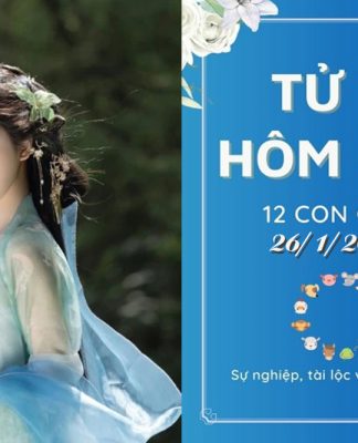 Tử vi hôm nay thứ 2 ngày 26/1/2026 của 12 con giáp: Tý nhẹ nhàng, Mùi tổn thương – Khám phá vận hạn may rủi!