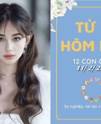 Tử vi hôm nay thứ 4 ngày 11/2/2026 của 12 con giáp: Mùi thoáng tính, Dậu hồng phát – Dự báo chi tiết vận mệnh, tài lộc, tình duyên Tử vi hôm nay